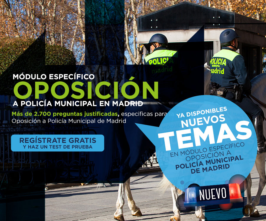 Nuevos test en oposiciones de Policia Municipal de la Comunidad de Madrid